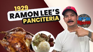 RAMON LEE'S PANCITERIA, ANG TOTOONG LASA NG FRIED CHICKEN NG 1929 ERA! NOON AT NGAYON SERIES