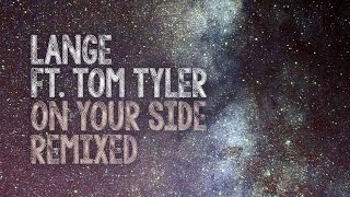 Lange feat. Tom Tyler - On Your Side (Willem de Roo Remix) [OUT NOW]