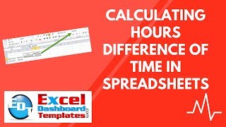 Calculating Hours Difference of Time in Excel Spreadsheets