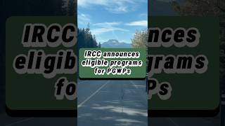 IRCC announces eligible programs for PGWPs #shorts #canadalife #canada #immigration