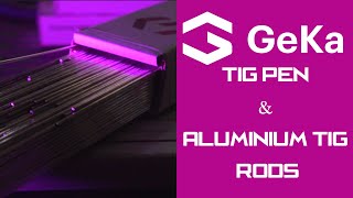 GEKA TIG PEN AND ALUMINIUM TIG RODS