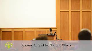 Deacons: A Heart for God and Others