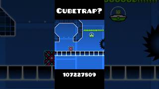 Geometry Dash: Cubetrap #shorts