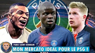 MON MERCATO IDÉAL POUR LE PARIS SAINT GERMAIN !!!