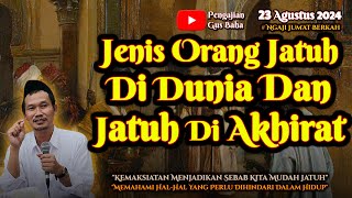 Jatuh Di Dunia Dan Jatuh Di Akhirat | Gus Baha Terbaru