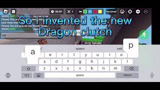 I invented the new DRAGON CLUTCH🫢( Roblox bedwars)