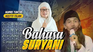 BAHASA SURYANI (MAMA GUFRON) ASLI? KAJIAN USTADZ HAFIDZ ASSAIFI