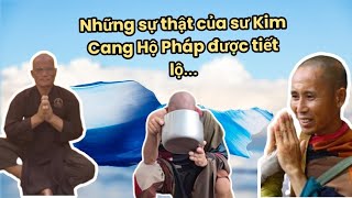 Sự thật sư thầy Kim Cang Hộ Pháp sư Thích Minh Tuệ được giải mã