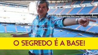 O Segredo é a Base!