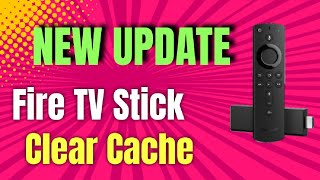 June 2022 Fire TV Stick Update | how to improve fire tv stick performance | Clear Cache shortcut