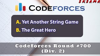 A + B : Yet Another String Game + The Great Hero | Codeforces Round #700 (Div. 2) | sKSama