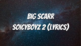 Big Scarr - SoIcyBoyz 2 (feat. Pooh Shiesty, Foogiano & Tay Keith) (Lyrics)