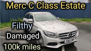 I buy a high mileage and super dirty Mercedes C Class Estate - Have I Made a Huge Mistake???