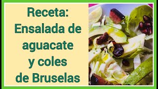 Protección contra el cáncer Receta 👨🏻‍🍳 Ensalada de aguacate y coles de Bruselas