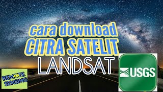 Download Citra Landsat dari USGS EARTH EXPLORER dengan PATH/ROW #usgs #landsat