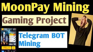 MoonPay Mining | To The Moon Mining Project | Gaming Project | Don't Miss #income #mining #earning