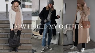 Building chic outfits in 8 steps | Capsule wardrobe styling tips