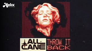 All Cane - Throw It Back (Visualizer) [Helix Records]