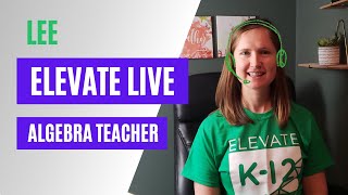 Meet Lee | Elevate Live Algebra Teacher