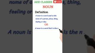 NOUN DEFINITION#AKK CLASSES#SHORTS#