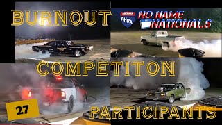 Live with burnout competition participants for the No Name Nationals!