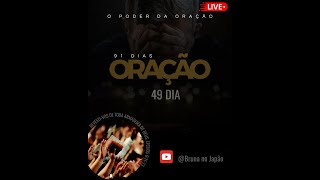 49 DIA ORAÇÃO REVESTI-VOS DE TODA ARMADURA DE DEUS!