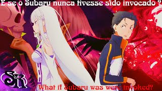 Re:zero React E se o Subaru nunca tivesse sido invocado ? | (Re:zero) | Especial de 10k