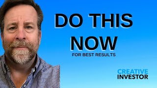 DO THIS NOW - For Best Results - Real Estate Investing