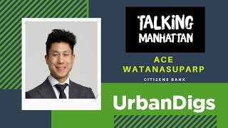 Talking Manhattan | Ace Watanasuparp