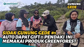 SIDAK GUNUNG GEDE #1 | GREENFOREST