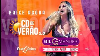 GÍL MENDES =REPERTORIO DE VERÃO 2019.2=DJ MAYCON DE FORTALEZA