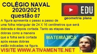 geometria plana  questão 07  colégio naval  2020 2021 prova amarela