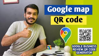 google review qr code generator kannada | how to generate qr code for google map review