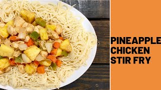 Pineapple Chicken Stir fry