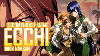 7 Rekomendasi Anime Ecchi dengan Adegan Telanjang yang Bikin Mimisan