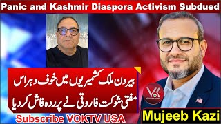 Panic and Kashmir Diaspora activism subdued. since august  5th 2019. VOK TV USA. Mujeebkazi VLOG