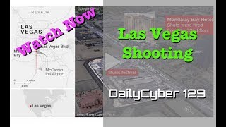 Las Vegas Shooting | DailyCyber 129