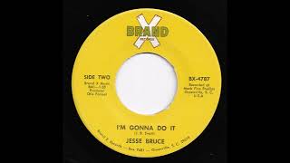 Jesse Bruce - I'm Gonna Do It