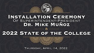 Inauguration Ceremony/2022 State of the College Address