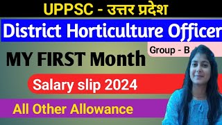 District Horticulture Officer Group -2 UPPSC First Month Salary Silp 💥 DA HRA TA All OTHER Allowance