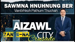 Aizawl City Crusade Zan 6-na