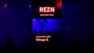 #rezn #sleepingvillage #chicago