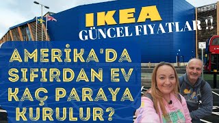 Amerika'da Sıfırdan Ev Döşemek Kaça Mal Olur? / Güncel İkea Fiyatları / ~28