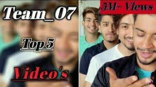 TikTok New Video ||Team_07 Best Top 5 Video's || Mr faisu, hasnain,saddan,faizblotch,adnaan,aaskhan