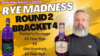 Bourbon Social’s 2024 Rye Madness: Round 2 - Bracket 4