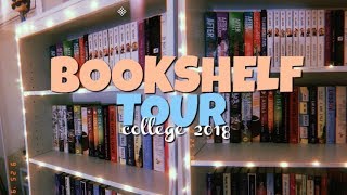 BOOKSHELF TOUR | College 2018