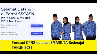 DAFTAR FORMASI CPNS LULUSAN SLTA/SMA Sederajat 2021