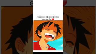 LUFFY CANTANDO 🎶 One piece#onepiece #explore #onepiecebr #luffy #zoro #alta #shorts #onepiecefan