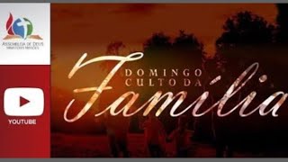 Culto da Família