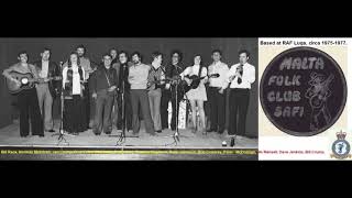 "UNIT CALL", featuring 203 SQUADRON members of RAF LUQA (SAFI) FOLK CLUB 1975-6, MALTA.